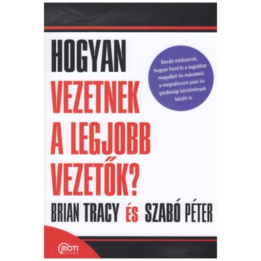 Hogyan vezetnek a legjobb vezetők?