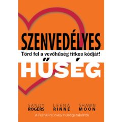   Szenvedélyes hűség - Törd fel a vevőhűség titkos kódját