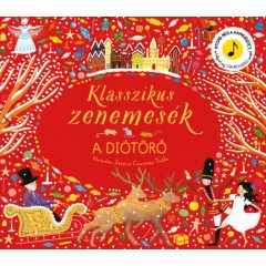   Klasszikus zenemesék: A diótörő - Nyomd meg a hangjegyet, és hallgasd meg Csajkovszkij zenéjét!
