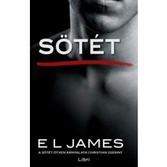 Sötét - A sötét ötven árnyalata Christian Grey szerint