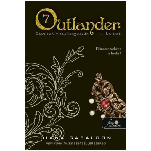 Outlander 7/1 - Csontok visszhangozzák - puha kötés