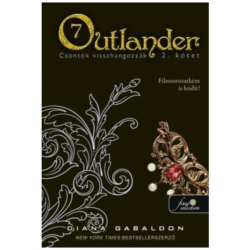 Outlander 7/2 - Csontok visszhangozzák - puha kötés