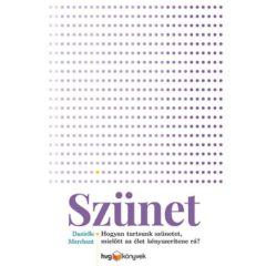   Szünet - Hogyan tartsunk szünetet, mielőtt az élet kényszerítene rá?