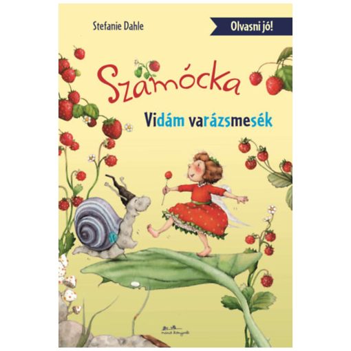 Szamócka - Vidám varázsmesék