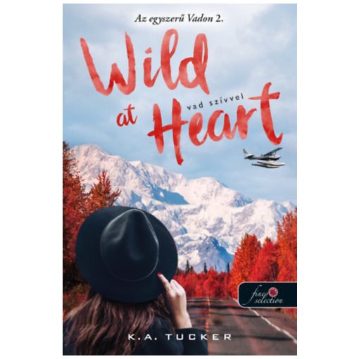 Wild at Heart — Vad szívvel - Az egyszerű vadon 2.