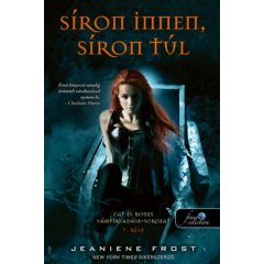 Síron innen, síron túl - Cat és Bones Vámpírvadász 7.