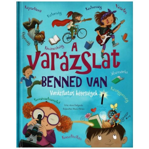 A varázslat benned van