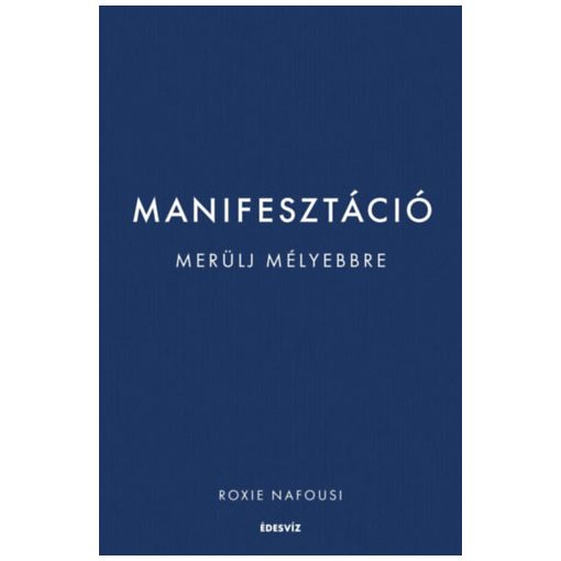 Manifesztáció - Merülj mélyebbre 9421 9444