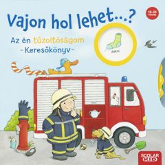 Vajon hol lehet…? - Az én tűzoltóságom - Keresőkönyv