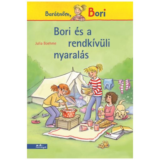 Bori és a rendkívüli nyaralás - Barátnőm, Bori