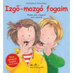   Izgő-mozgó fogaim - Minden amit a fogakról tudni szeretnél