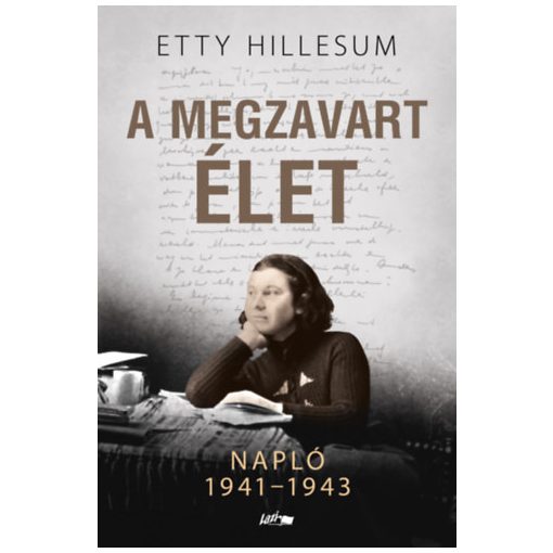 A megzavart élet - Napló 1941-43