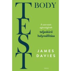 Test - Body - A szervezet teljeskörű helyreállítása