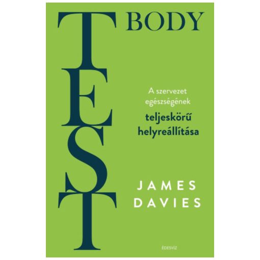 Test - Body - A szervezet teljeskörű helyreállítása