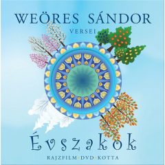   Évszakok -Weöres Sándor versei - Mesekönyv rajzfilm DVD-vel - Rajzfilm-DVD-Kotta