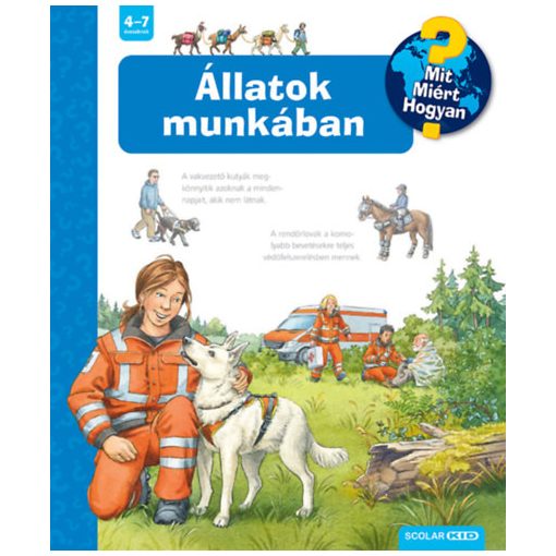 Állatok munkában - Mit? Miért? Hogyan? 