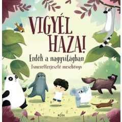 Vigyél haza! - Erdők a nagyvilágban