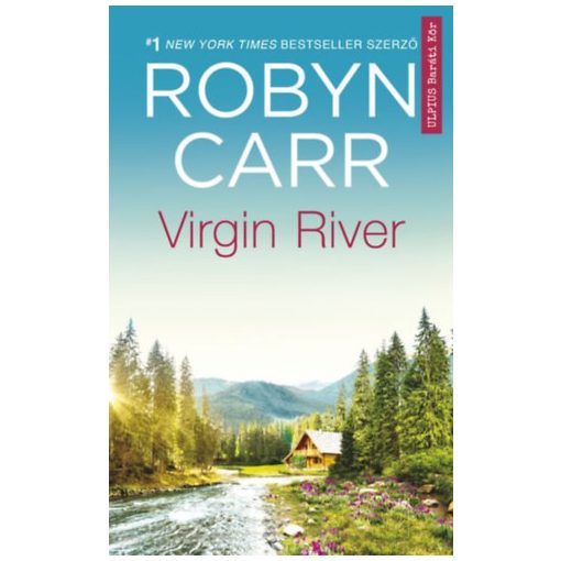 Virgin River - a nagy sikerű sorozat alapjául szolgáló regény