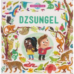 Dzsungel - Körülöttünk a világ