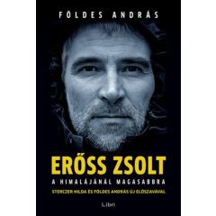 Erőss Zsolt - A Himalájánál magasabbra