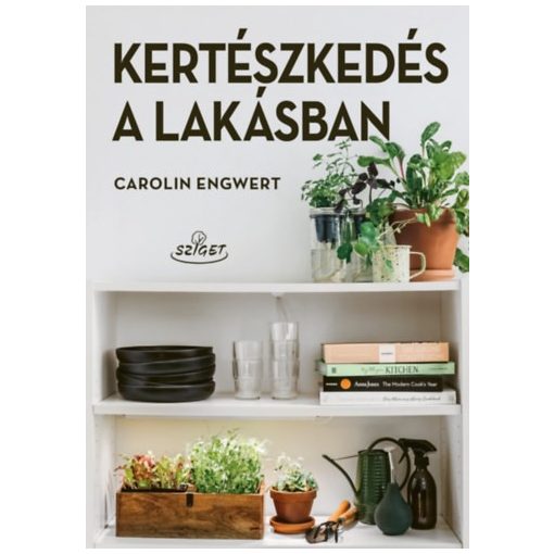 Kertészkedés a lakásban