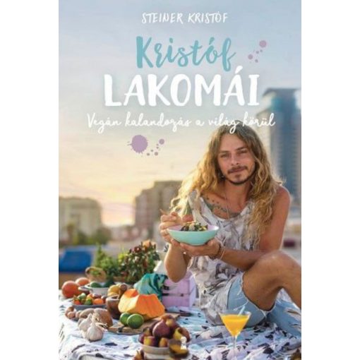 Kristóf lakomái - Vegán kalandozás a világ körül