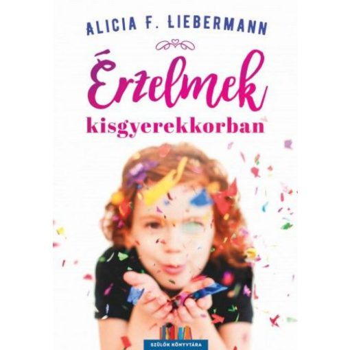 Érzelmek kisgyerekkorban