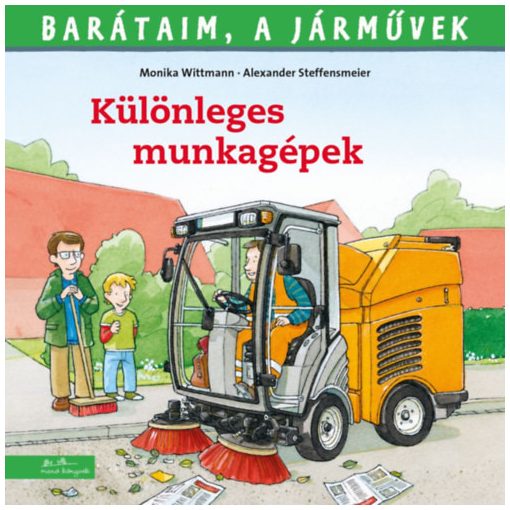 Barátaim, a járművek 6. - Különleges munkagépek