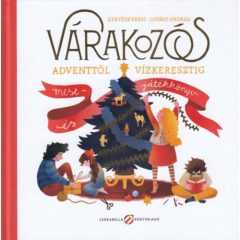   Várakozós - Adventtől vízkeresztig - Mese-és játékkönyv