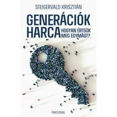   Generációk harca a figyelemért - Hogyan értsük meg egymást?