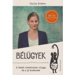   Bélügyek - A belek csodálatos világa és a jó emésztés