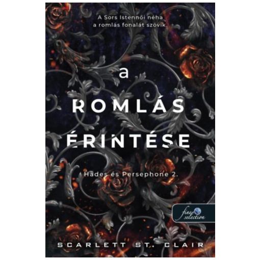 A romlás érintése - Hades és Persephone 2.