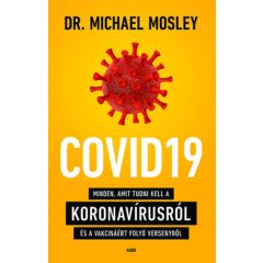   COVID19 - Minden, amit tudni kell a koronavírusról és a vakcináért folyó versenyről