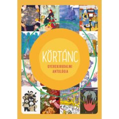 Körtánc - Gyerekirodalmi antológiab2731