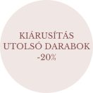KIÁRUSÍTÁS - UTOLSÓ DARABOK  -20%