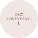 ŐSZI KÖNYVVÁSÁR I.