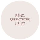 Pénz, befektetés, üzlet