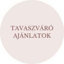 Tavaszváró ajánlatok